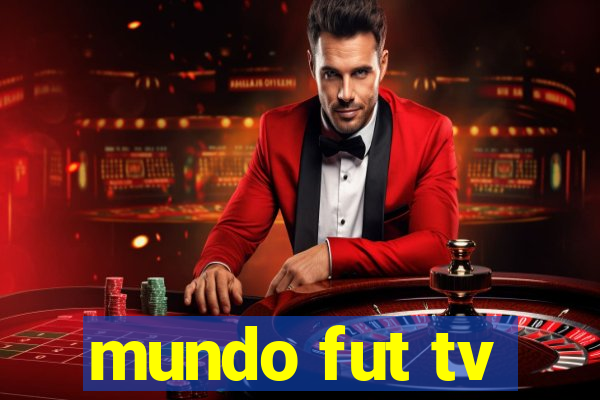 mundo fut tv